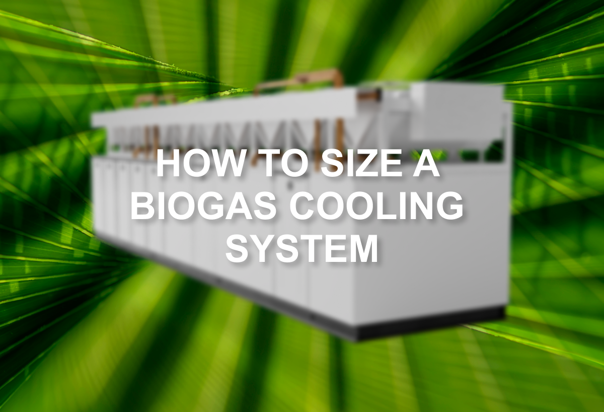 How To Size A Chiller For Biogas And Anaerobic Digestion Facilities