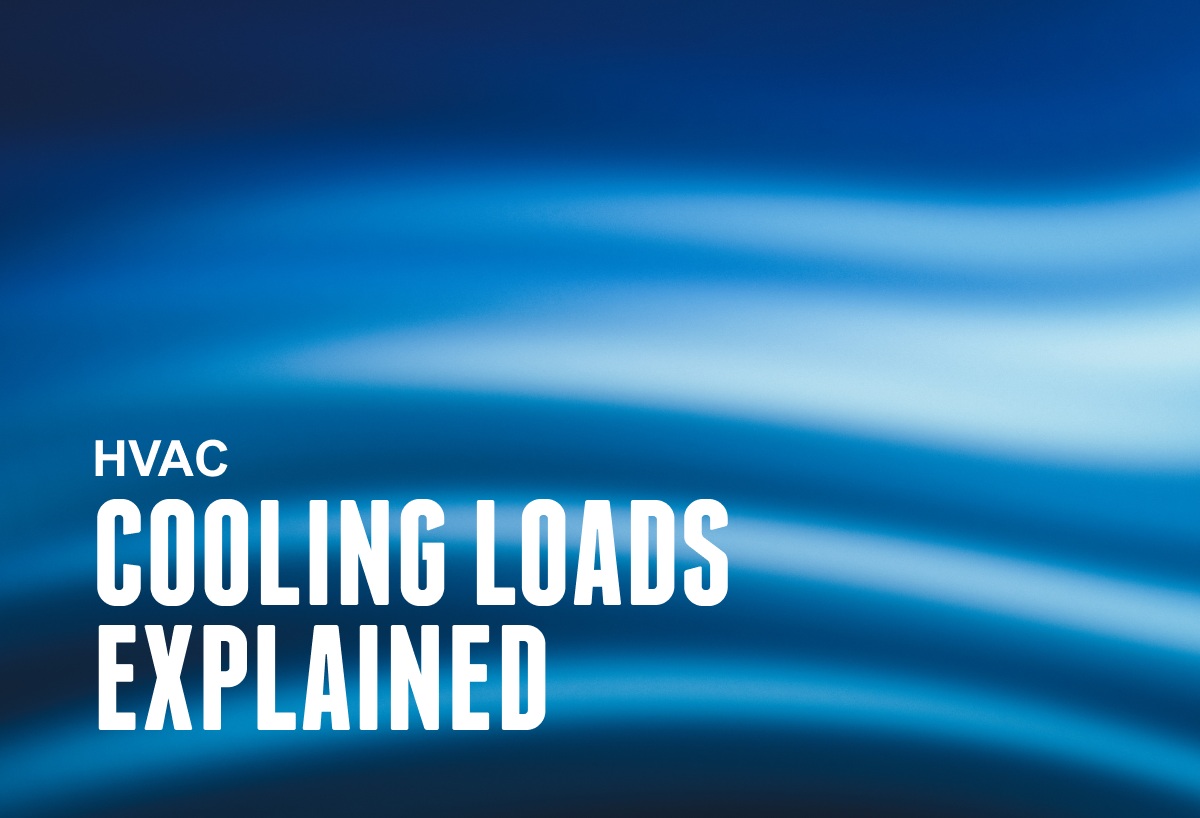 Hvac Cooling Loads Explained (For Commercial Air-Cooled Systems)